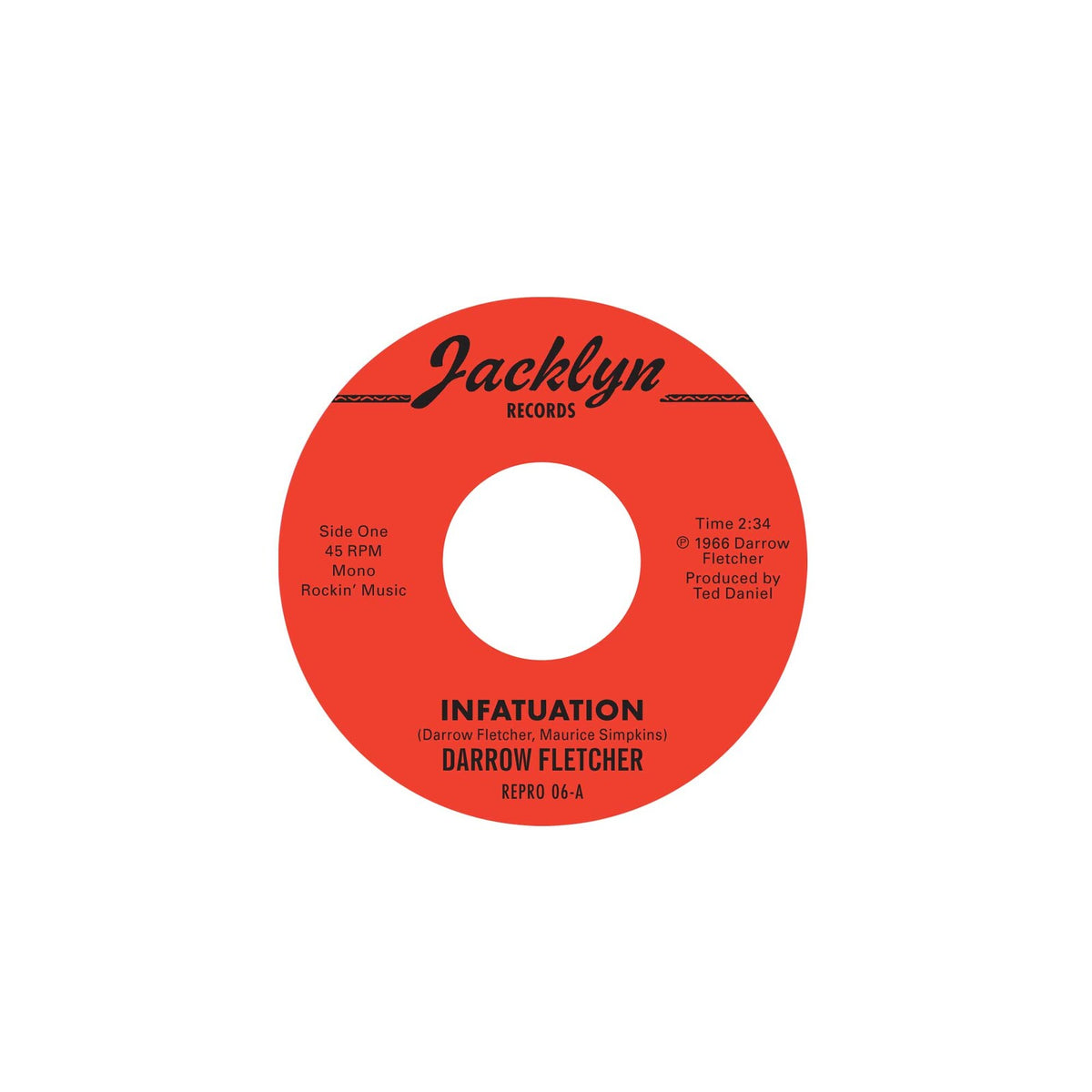 Darrow Fletcher - Infatuation / What Have I Got Now - REPRO06