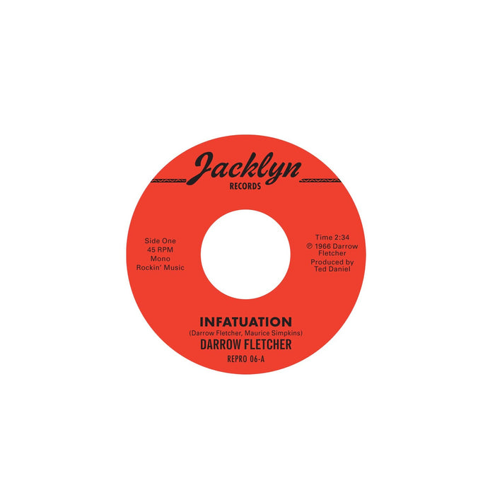 Darrow Fletcher - Infatuation / What Have I Got Now - REPRO06