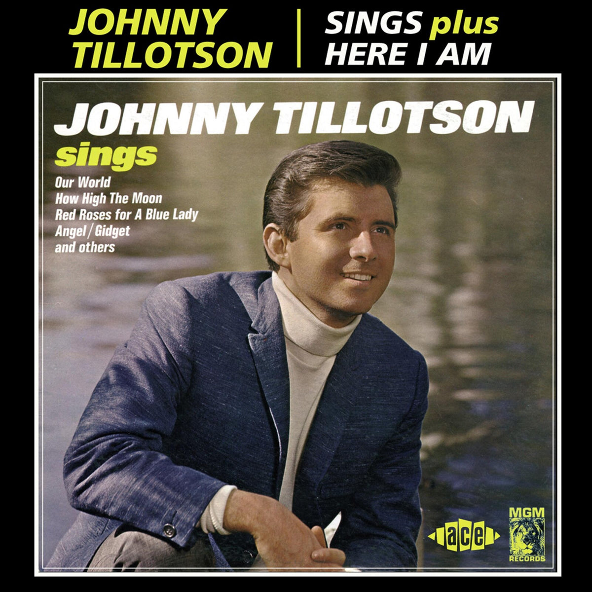 Johnny Tillotson - Sings/Here I Am - CDCHD1162