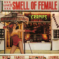 The Cramps - Smell Of Female - NED6R