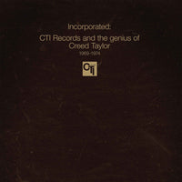 Various Artists - Incorporated! CTI Records And The Genius Of Creed Taylor - BGPX2324