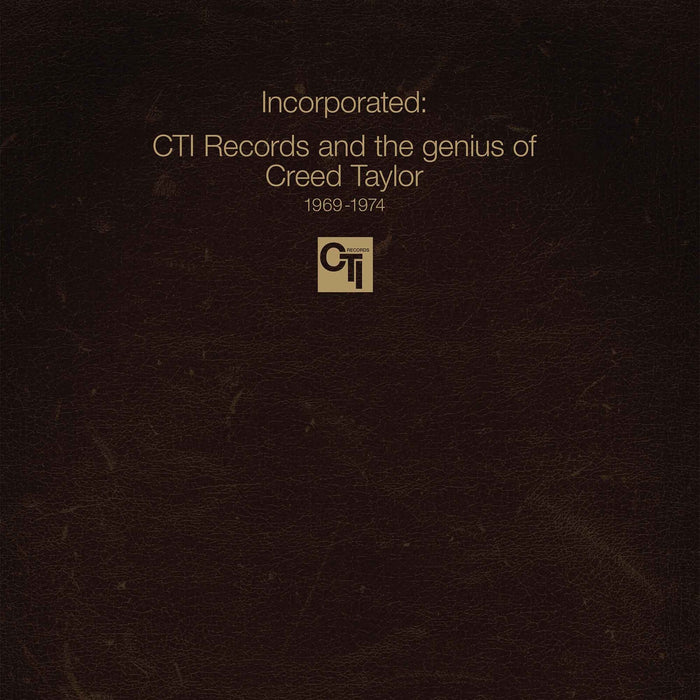 Various Artists - Incorporated! CTI Records And The Genius Of Creed Taylor - BGPX2324