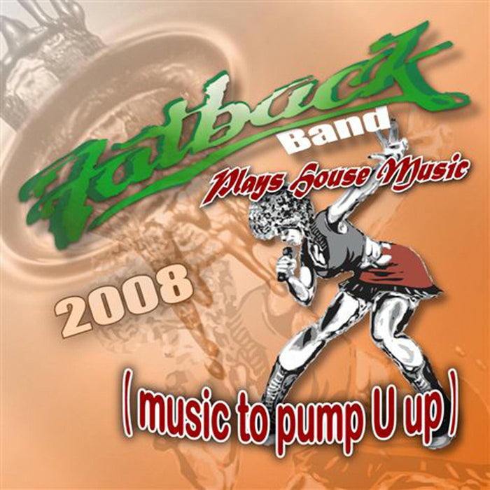Fatback Band - Plays House Music (Music To Pump U Up) - CDFGEN003