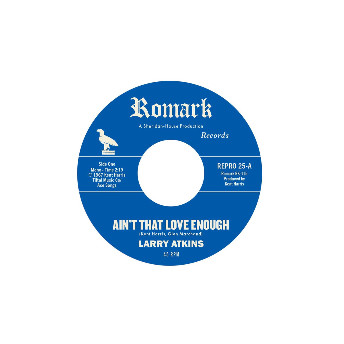 Larry Atkins - Ain't That Love Enough / Lighten Up - REPRO25