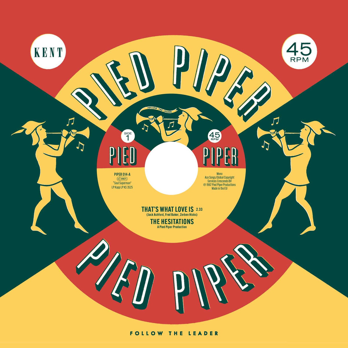 The Hesitations - That's What Loves Is / Soul Superman - PIPER014