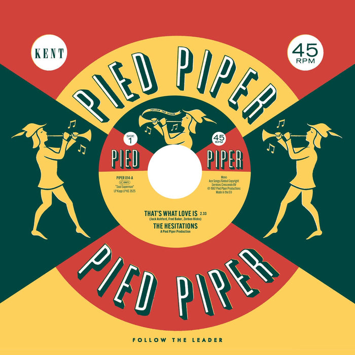The Hesitations - That's What Loves Is / Soul Superman - PIPER014
