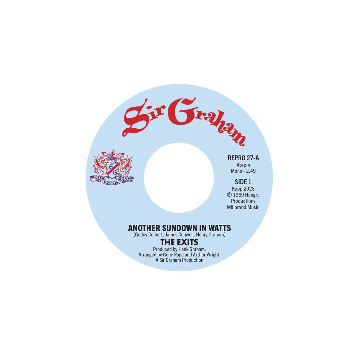 The Exits - Another Sundown In Watts / I Don't Want To Hear It - REPRO27