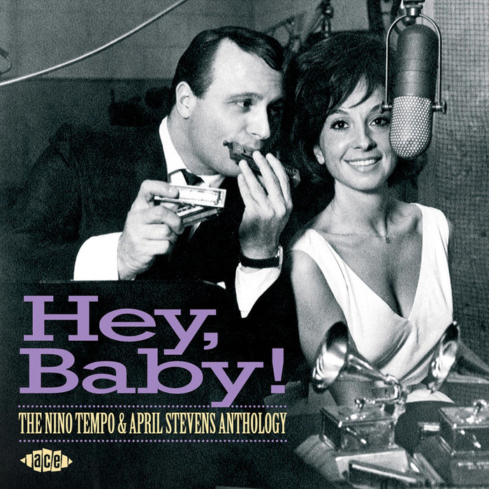 Nino Tempo & April Stevens - Hey Baby! The Nino Tempo & April Stevens Anthology - CDCHD1301