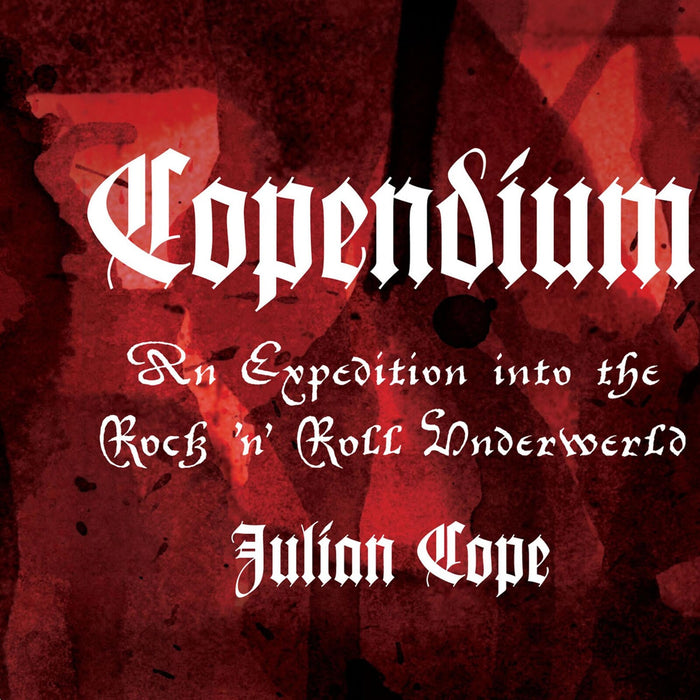 Copendium: Julian Cope / Vario - Copendium: Julian Cope / Vario - COPE001