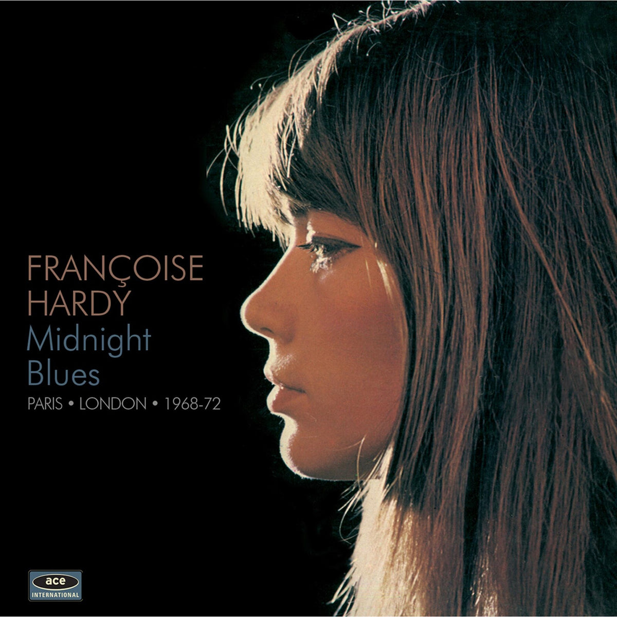 Francoise Hardy - Midnight Blues: Paris London 1 - CDCHD1358