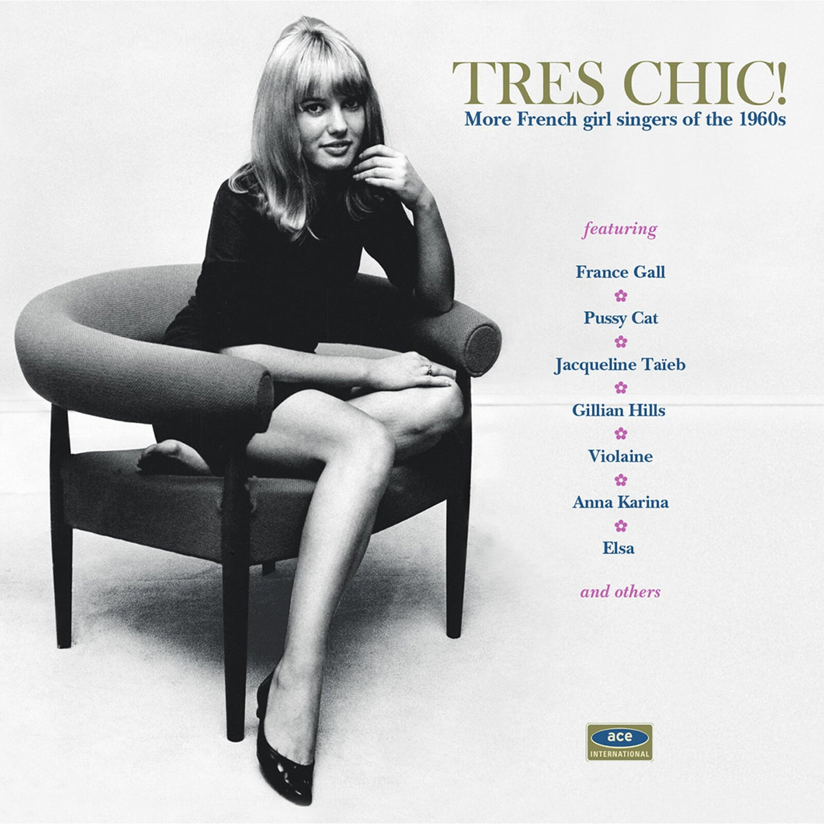 Various Artists - Tres Chic! More French Girl Singers Of The 1960s - CDCHD1365