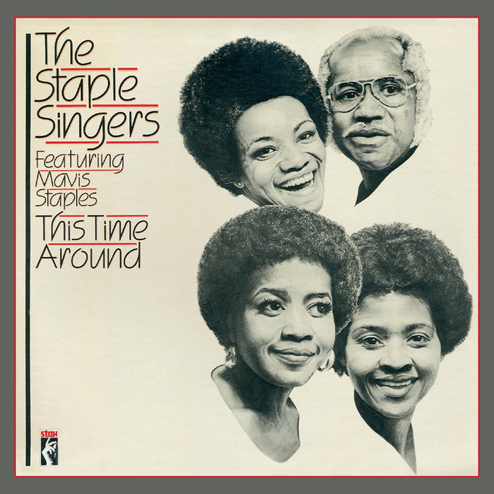 The Staple Singers Featuring Mavis Staples - This Time Around - CDSXE139