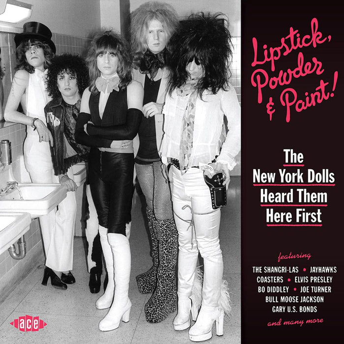 Various Artists - Lipstick, Powder & Paint! The New York Dolls Heard Them Here First - CDCHD1377