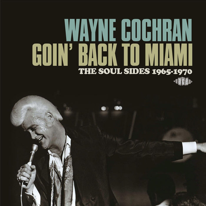 Wayne Cochran - Goin' Back To Miami: The Soul Sides 1965-1970 - CDTOP21393
