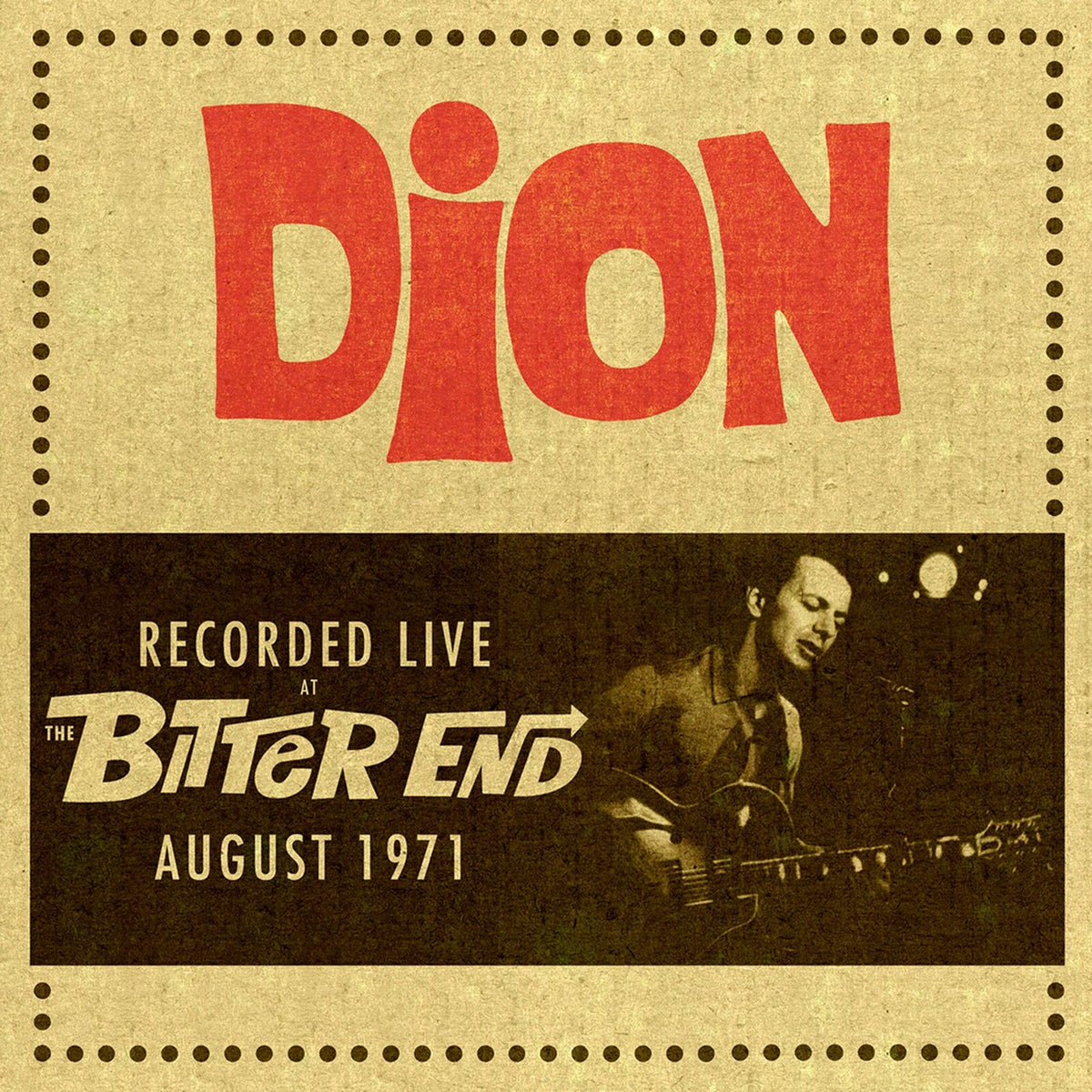 Dion - Recorded Live At The Bitter End, August 1971 - CDCHJ1433