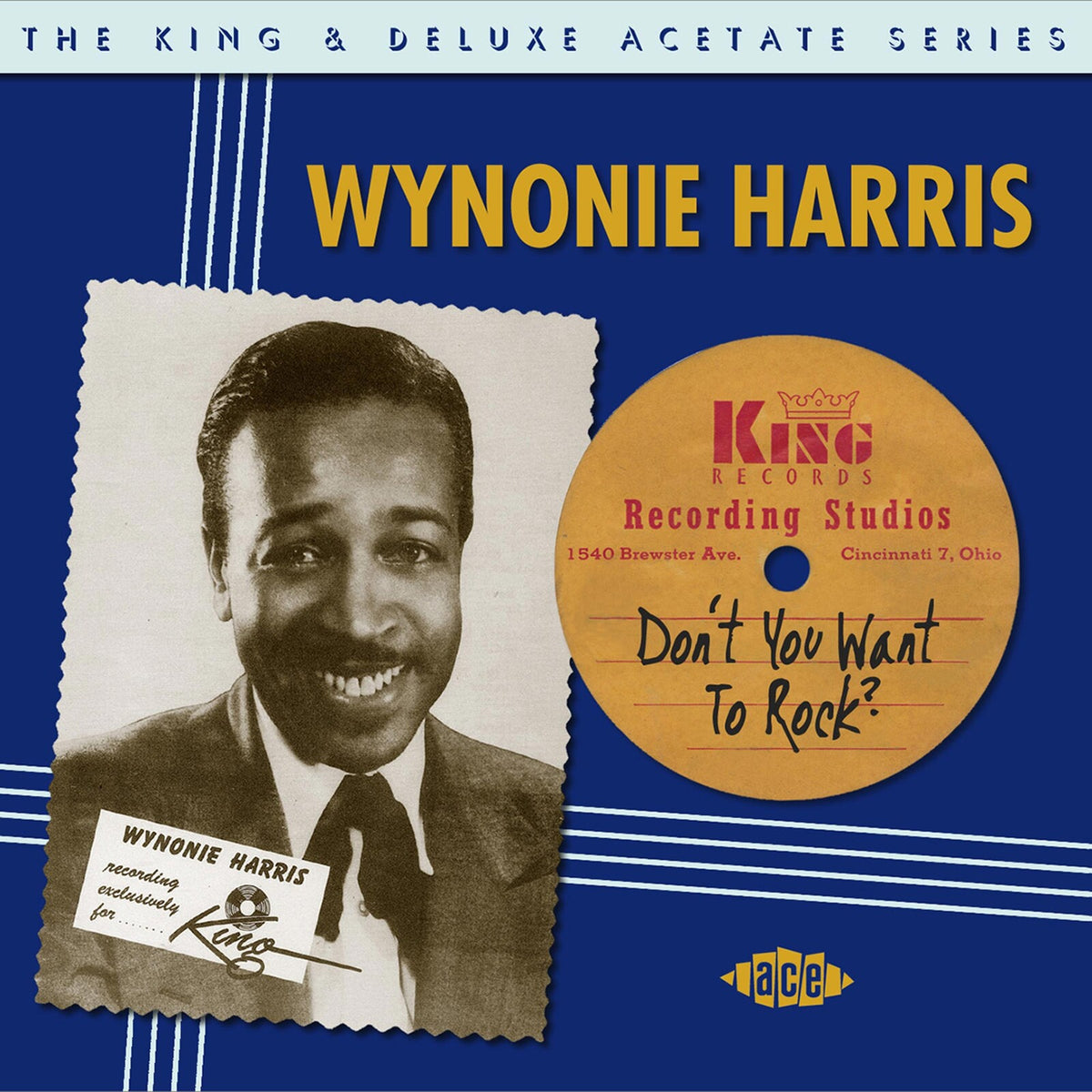 Wynonie Harris - Don't You Want To Rock - The King & DeLuxe Acetate Series - CDTOP21124