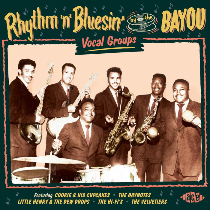 Various Artists - Rhythm & Bluesin' By The Bayou: Vocal Groups - CDCHD1448