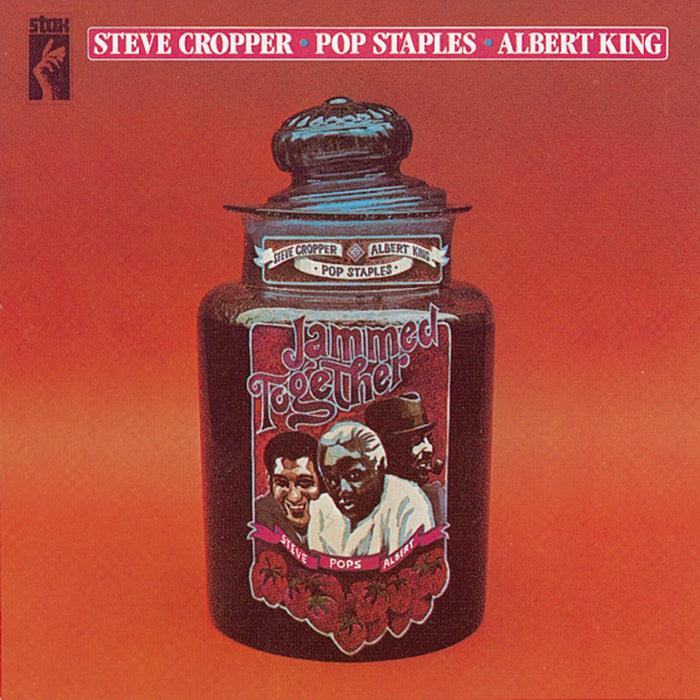 Steve Cropper/Pop Staples/Albert King - Jammed Together - CDSXE028