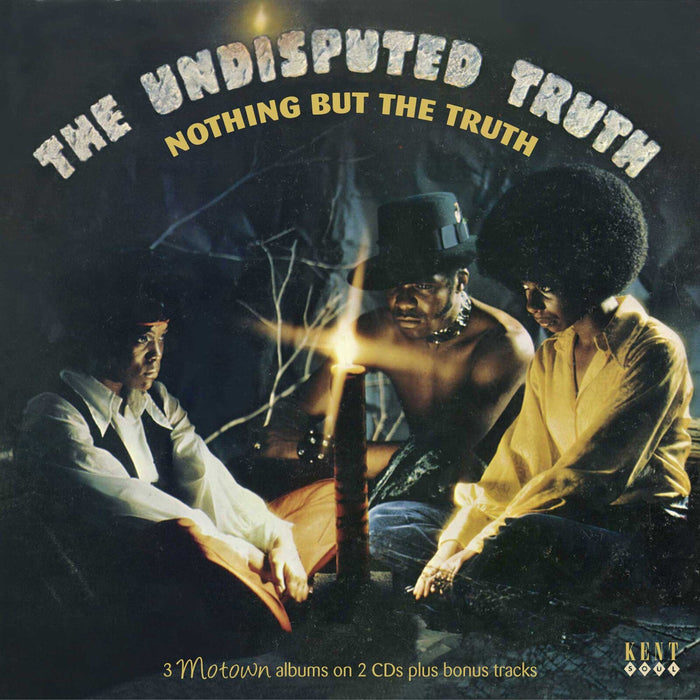 The Undisputed Truth - Nothing But The Truth: 3 Motown Albums On 2 CDs Plus Bonus Tracks - CDTOP2469