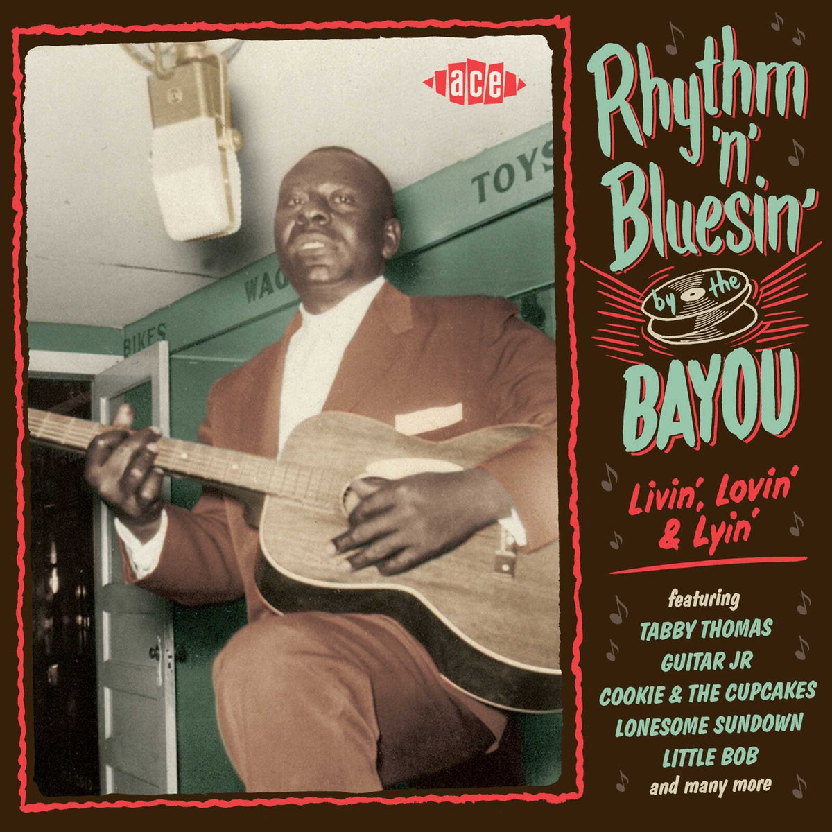 Various Artists - Rhythm & Bluesin' By The Bayou: Livin', Lovin' & Lyin' - CDCHD1514