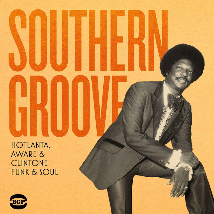 Various Artists - Southern Groove: Hotlanta, Aware & Clintone Funk & Soul - CDBGPD310