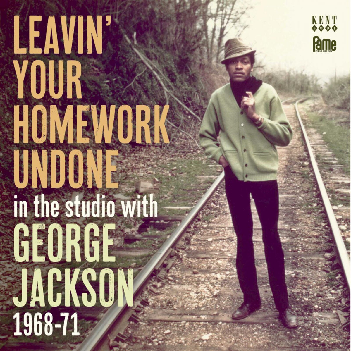 George Jackson - Leavin' Your Homework Undone: In The Studio With George Jackson 1968-71 - CDKEND477