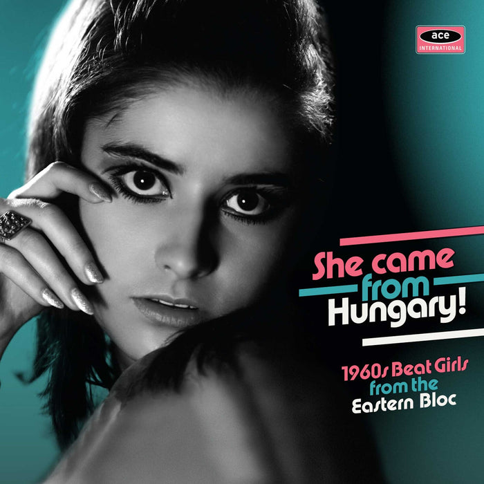 Various Artists - She Came From Hungary! 1960s Beat Girls From The Eastern Bloc - CDTOP1519
