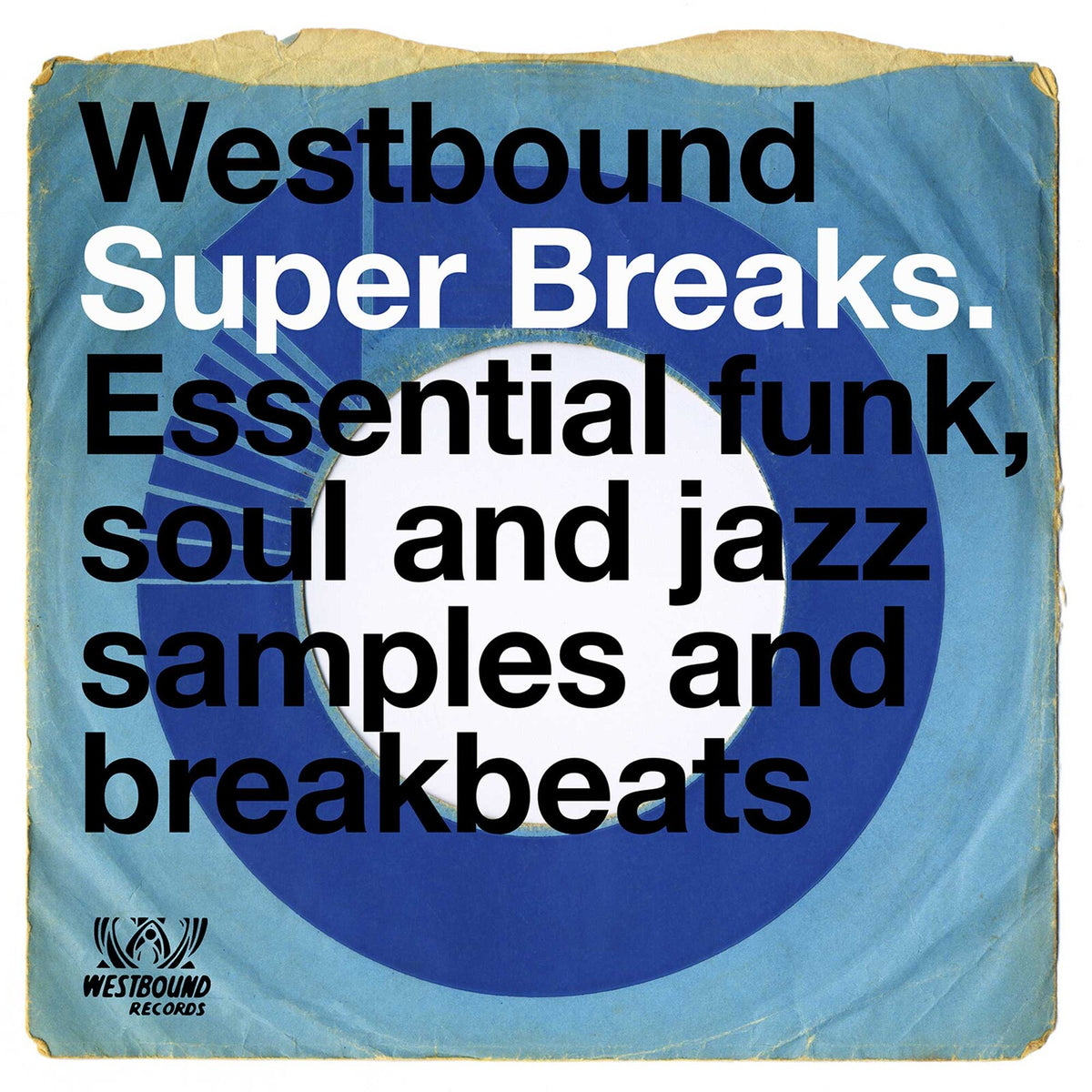 Various Artists - Westbound Super Breaks - Essential Funk, Soul And Jazz Samples And Breakbeats - CDSEWD163