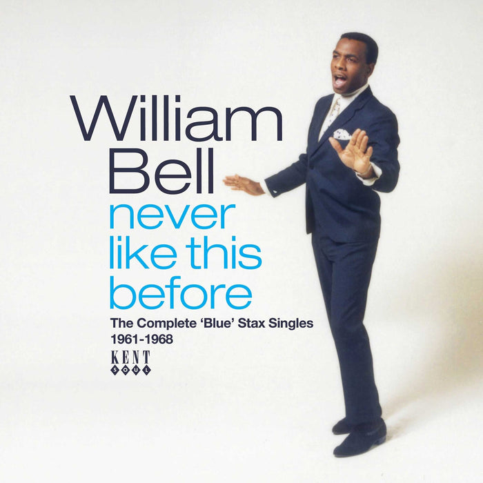 William Bell - Never Like This Before - The Complete 'Blue' Stax Singles 1961-1968 - CDTOP510