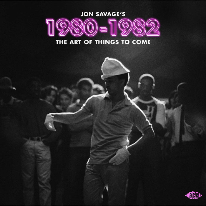 Various Artists - Jon Savage's 1980-1982 The Art Of Things To Come - CDTOP21625