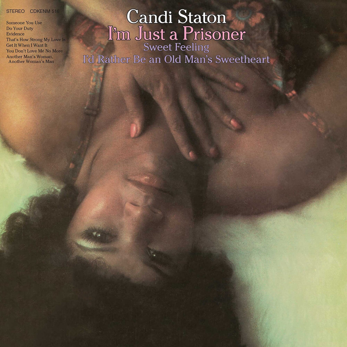 Candi Staton - I'm Just A Prisoner - CDKENM516