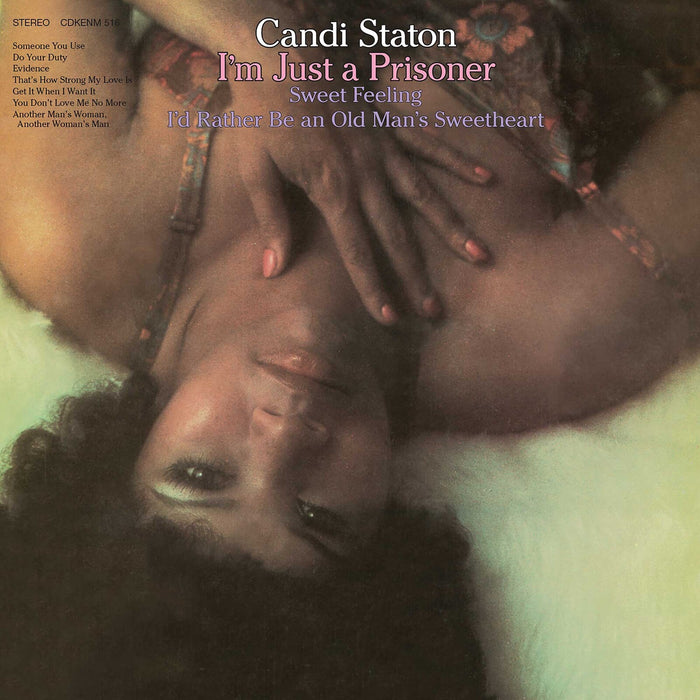 Candi Staton - I'm Just A Prisoner - CDKENM516