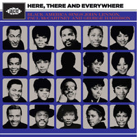 Various Artists - Here, There And Everywhere - Black America Sings John Lennon, Paul McCartney & George Harrison - CDTOP1654