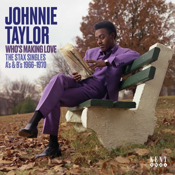 Johnnie Taylor - Who's Making Love - The Stax Singles 1966-1970 - CDTOP533