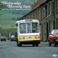 Various Artists - Wednesday Morning 6AM - Radio Hits From The Small Hours 1970-1983 - CDTOP1672