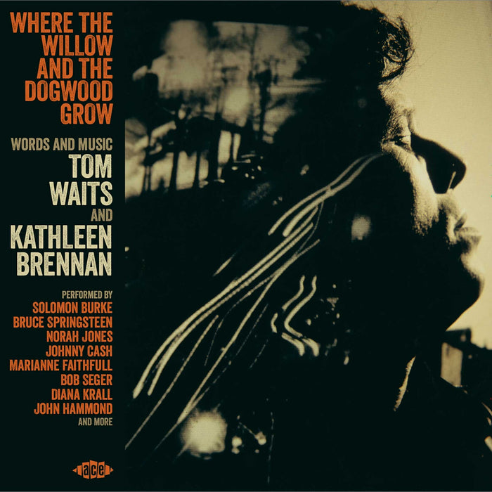 Various Artists - Where The Willow And The Dogwood Grow - Words And Music By Tom Waits And Kathleen Brennan - CDTOP1664