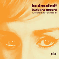 Various Artists - Bedazzled! Barbara Moore TV, Film And Studio Work 1965 - 81 - CDTOP1680