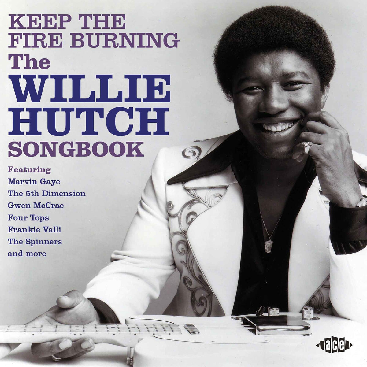 Various Artists - Keep The Fire Burning - The Willie Hutch Songbook - CDTOP540