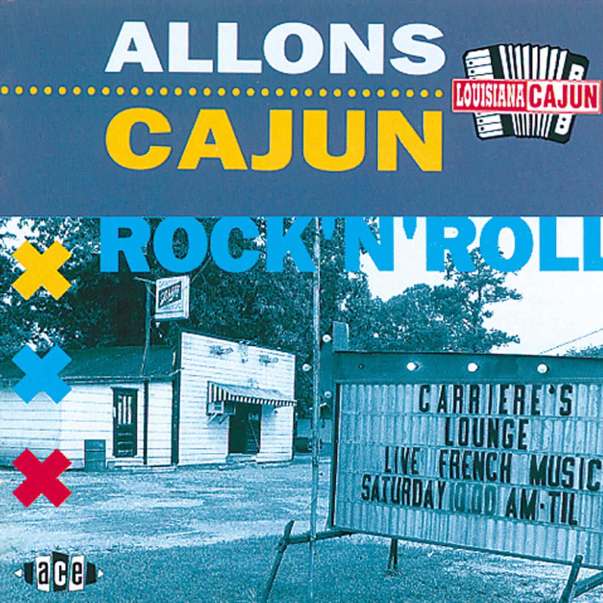 Various Artists - Alllons Cajun Rock'n'Roll - CDCHD367