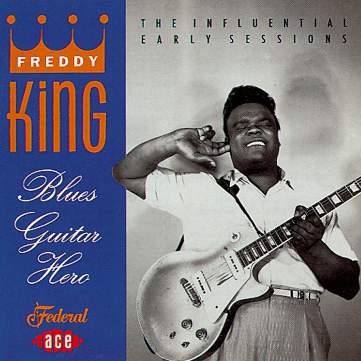 Freddy King - Blues Guitar Hero - CDCHD454