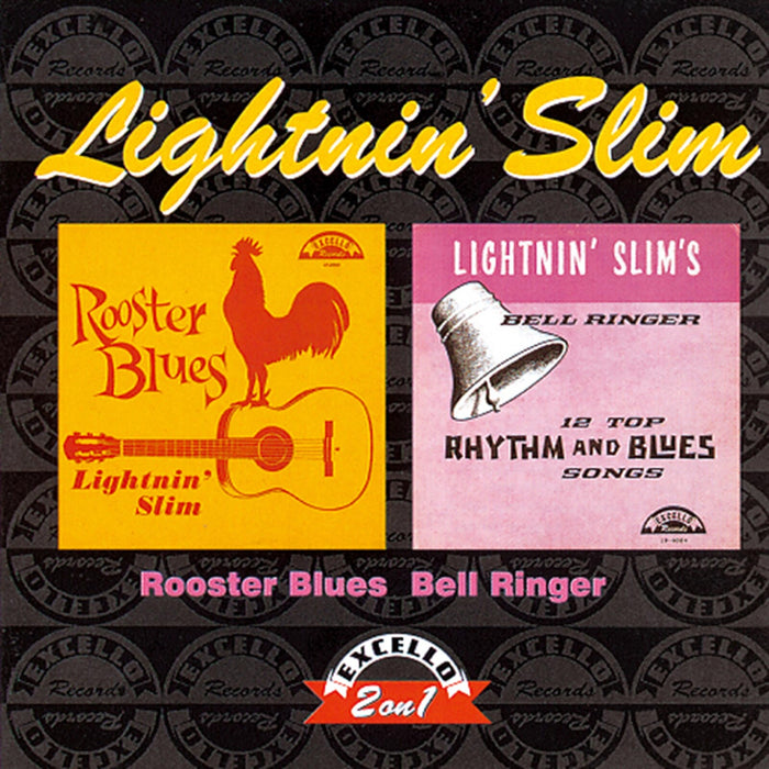 Lightnin' Slim - Rooster Blues/Bell Ringer - CDCHD517