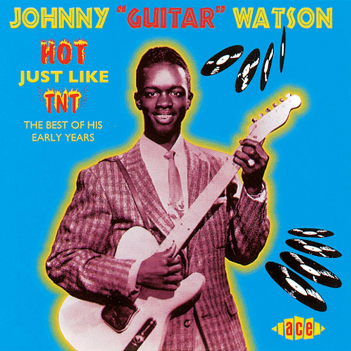 Johnny Guitar Watson - Hot Just Like TNT - CDCHD621