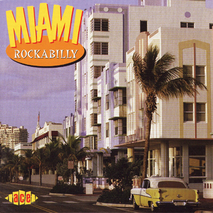 Various Artists - Miami Rockabilly - CDCHD639