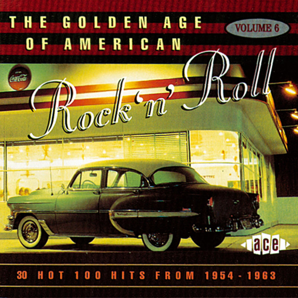 Various Artists - Golden Age Of American R'n'R V6 - CDCHD650