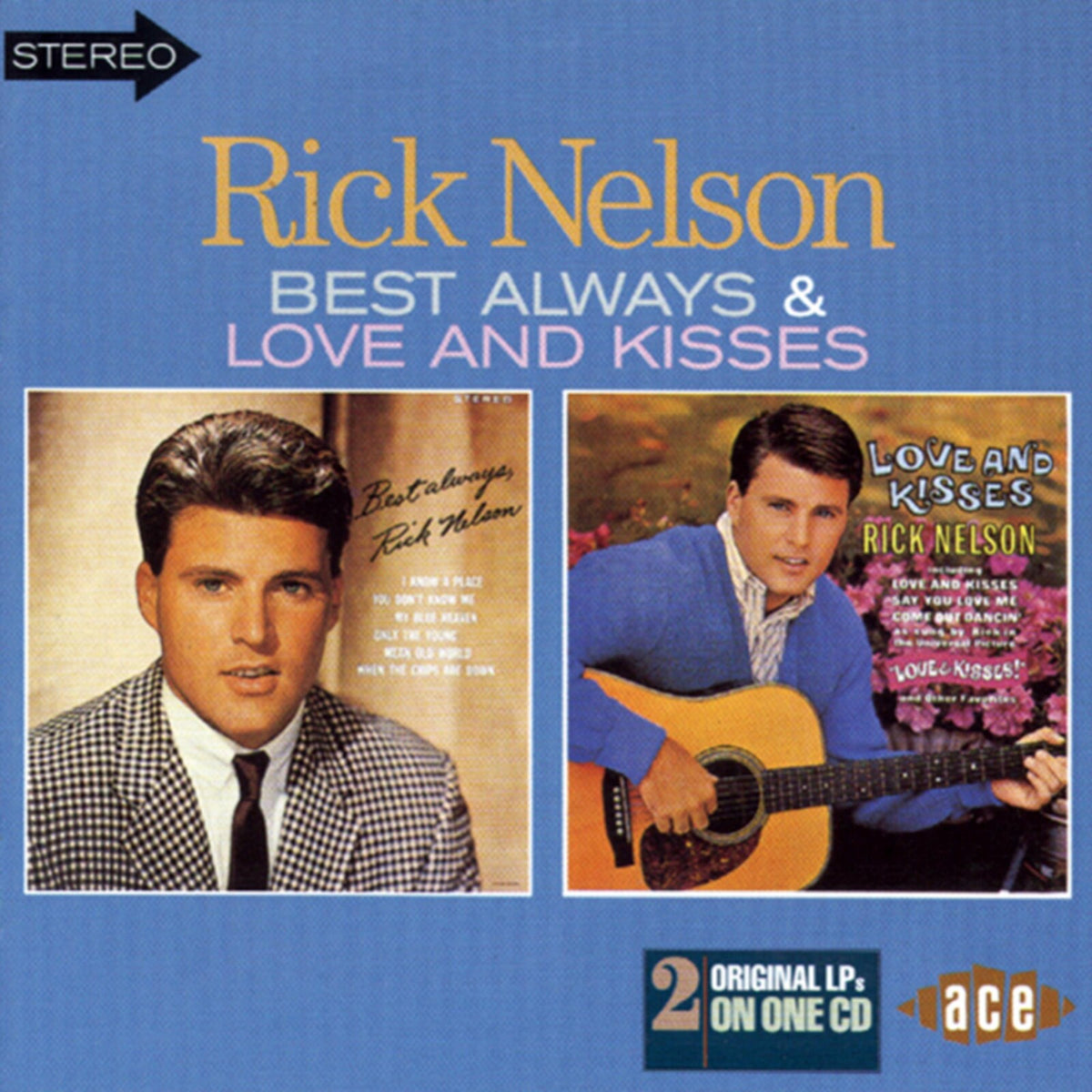 Rick Nelson - Best Always/Love And Kisses - CDCHD669