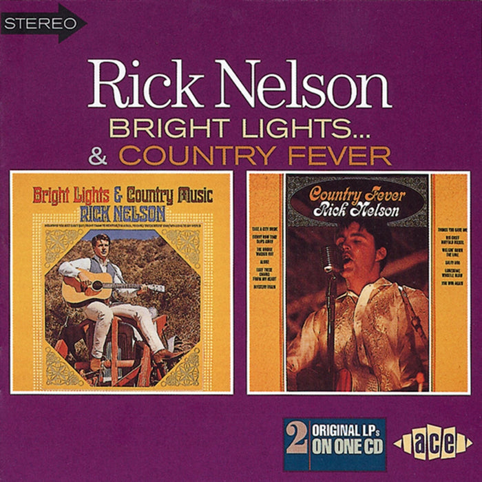 Rick Nelson - Bright Lights & Country Music/Country Fever - CDCHD670