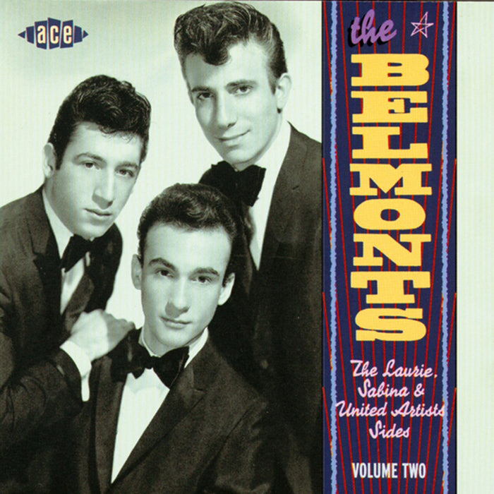 The Belmonts - The Sabina, United Artists & Laurie Sides Vol 2 - CDCHD685