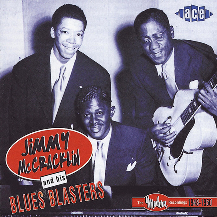Jimmy  & H McCracklin - Modern Recordings 1948-1950 Th - CDCHD720