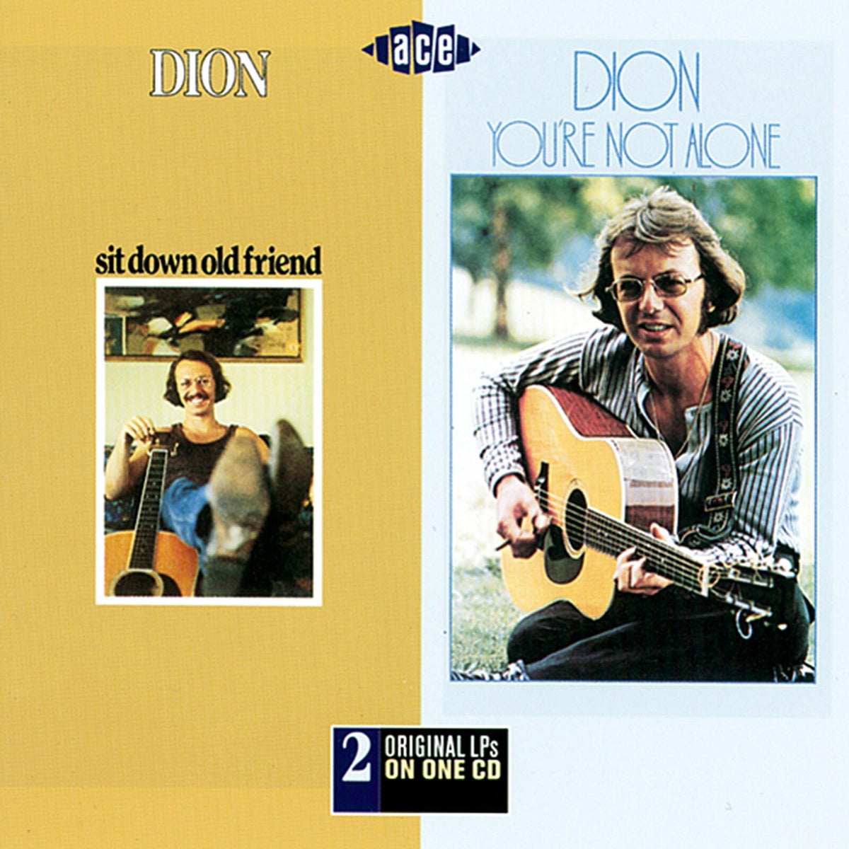 Dion - Sit Down Old Friend/You're Not Alone - CDCHD791