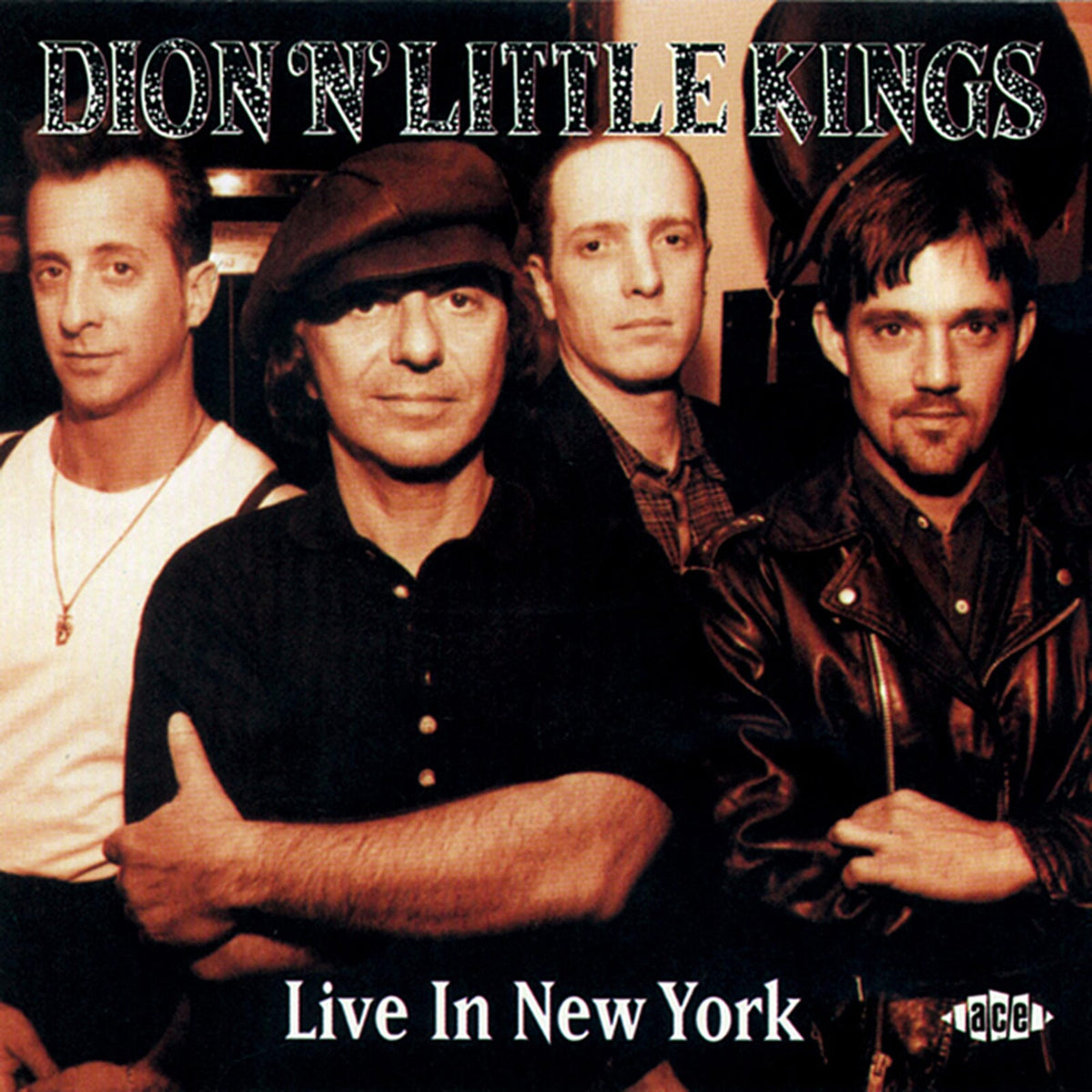 Dion 'n' Little Kings - Live In New York - CDCHD797